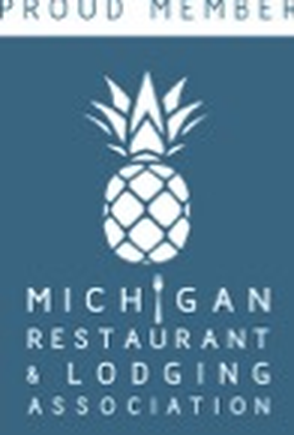 Proud Member of the Michigan Restaurant and Lodging Association